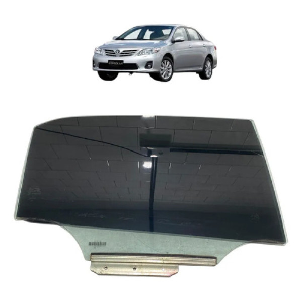 Vidro Porta Traseira Direita Toyota Corolla 2013